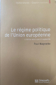 Couverture Le régime politique de l'Union européenne Editions Presses de Sciences Po 2009