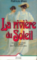 Couverture La Rivière du Soleil Editions Belfond 1996