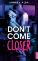 Couverture Don’t come closer Editions Harlequin 2019