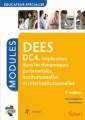 Couverture DEES, DC4 : Implication dans les dynamiques partenariales, institutionnelles et interinstitutionnelles Editions Vuibert 2012
