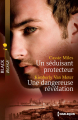 Couverture Un séduisant protecteur, Une dangereuse révélation Editions Harlequin (Black Rose) 2013