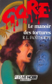 Couverture Le manoir des Tortures Editions Fleuve 1987