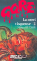 Couverture La mort Visqueuse, tome 2 Editions Fleuve 1986