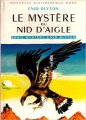 Couverture Le mystère du nid d'aigle / Arthur et compagnie au nid d'aigle Editions Hachette (Nouvelle bibliothèque rose) 1961