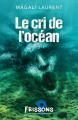 Couverture Le cri de l'océan Editions Héritage (Frissons - Peur bleue) 2021