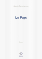 Couverture Le pays Editions P.O.L (Fiction) 2005