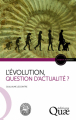Couverture L'évolution, question d'actualité ? Editions Quae 2014