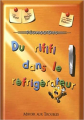 Couverture Du rififi dans le réfrigérateur Editions Miroir aux troubles (Adapté aux lecteurs dyslexiques) 2016