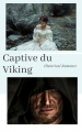 Couverture Captive du Viking Editions Autoédité 2018