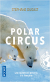 Couverture Polar Circus Editions Pocket (Aventure humaine) 2021