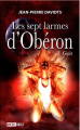 Couverture Les Sept larmes d'Obéron, tome 7 : GAÏA Editions Michel Brûlé 2016