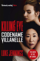 Couverture Killing Eve : Codename Villanelle Editions John Murray 2017