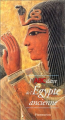Couverture L'ABCdaire de l'égypte ancienne Editions Flammarion (Les ABCdaires) 1999