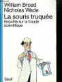 Couverture La souris truquée : enquête sur la fraude scientifique Editions Seuil (Science ouverte) 1987