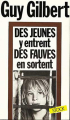 Couverture Des jeunes y entrent des fauves en sortent Editions Stock (Essais et Documents) 1982