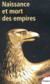 Couverture Naissance et mort des empires Editions Perrin (Tempus) 2004