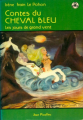 Couverture Contes du cheval bleu Editions Jean Picollec 1980