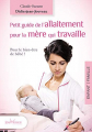 Couverture Petit guide de l'allaitement pour la mère qui travaille Editions Jouvence 2016