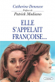 Couverture Elle s'appelait Françoise... Editions Michel Lafon 2017