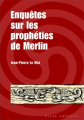 Couverture Enquêtes sur les prophéties de Merlin Editions Yoran Embanner 2010