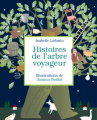 Couverture Histoires de l'arbre voyageur Editions Flies France 2010