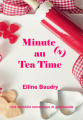 Couverture Minute(s) au Tea Time Editions Autoédité 2021
