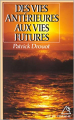 Couverture Des vies antérieures aux vies futures Editions France Loisirs 1989