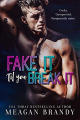 Couverture Fake It 'Til You Break It Editions Autoédité 2020