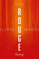 Couverture Apocalypse (Koz), tome 2 : Rouge Editions Fleuve 2021