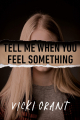 Couverture Tell Me When You Feel Something Editions Penguin books 2021