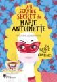 Couverture Au service secret de Marie-Antoinette, tome 5 : La Reine se confine ! Editions de La Martinière 2021