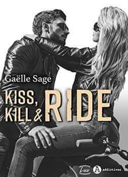 Couverture Kiss, kill & ride
