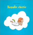 Couverture Rosalie chérie  Editions L'École des loisirs 2003