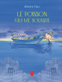 Couverture Le Poisson qui me souriait Editions Hongfei culture 2021