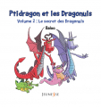 Couverture Ptidragon et les Dragonuls, tome 2 : Le secret des dragonuls Editions Livr'S (Premier livre) 20