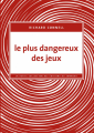 Couverture Le Plus dangereux des gibiers Editions du Sonneur (La Petite Collection) 2021