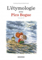 Couverture L'étymologie avec Pico Bogue, volume 3 Editions Dargaud 2021