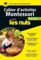 Couverture Cahier d'activités Montessori pour les nuls : 0-3 ans Editions First (Pour les nuls) 2017