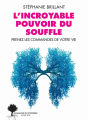 Couverture L'incroyable pouvoir du souffle Editions Actes Sud (Domaine du possible) 2021