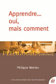 Couverture Apprendre... oui, mais comment Editions ESF 2016