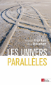 Couverture Les univers parallèles Editions CNRS (Biblis) 2019