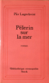 Couverture Pèlerin sur la mer  Editions Stock (Bibliothèque cosmopolite) 1985