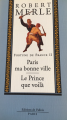 Couverture Fortune de France, double, tomes 03 et 04 : Paris ma bonne ville, Le Prince que voilà Editions de Fallois 1991