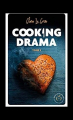 Couverture Cooking drama, tome 3 : Flirt & fleur de sel Editions Nisha et caetera / de l'Opportun 2021