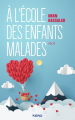 Couverture À l'école des enfants malades Editions Kero 2020