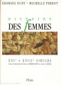 Couverture Histoire des femmes en Occident, tome 3 : XVIè-XVIIIè siècle Editions Plon 1991