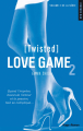 Couverture Love game, tome 2 : Twisted Editions Hugo & cie (New romance) 2014