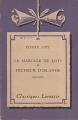 Couverture Le mariage de loti, Pêcheur d'Islande (extraits) Editions Larousse (Classiques) 1961