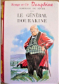 Couverture Le général Dourakine Editions G.P. (Rouge et Or Dauphiné) 1964