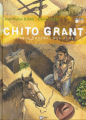 Couverture Chito Grant, tome 1 : Pablo Ortega, mon père Editions EP (Trilogies) 2004
